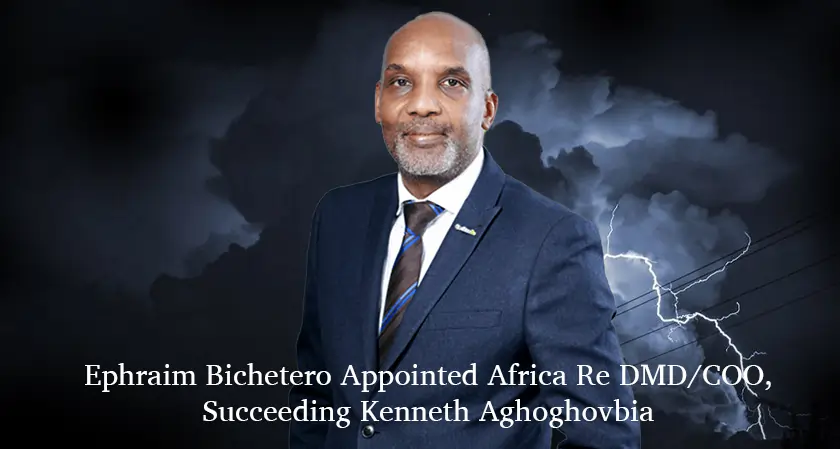 Business Fortune: Ephraim Bichetero Named Africa Re DMD/COO